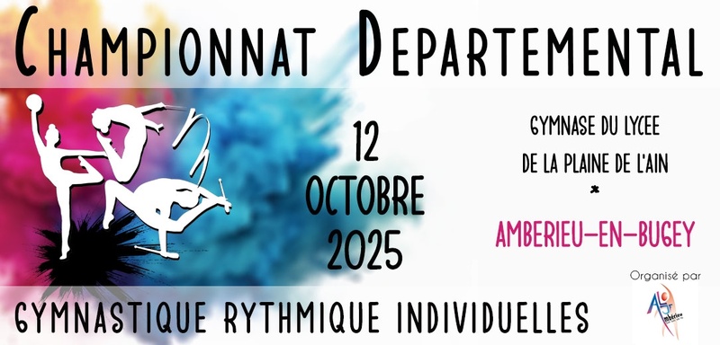 Championnat départemental des individuelles GR le 12 octobre à Ambérieu en Bugey MAJ le 7/10